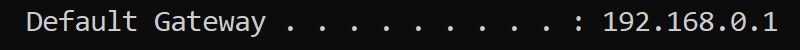 Find “Default Gateway” this is your router’s IP.